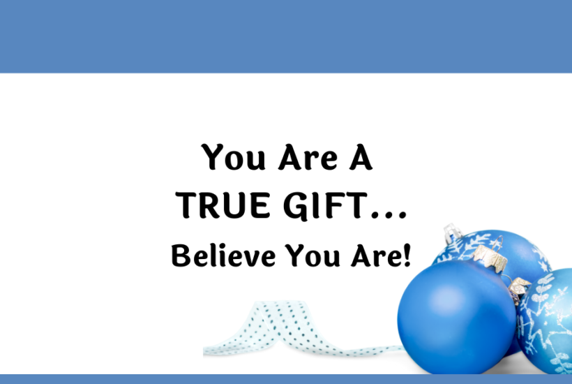 YOU ARE A TRUE GIFT IMAGE